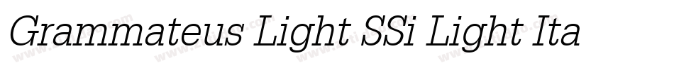 Grammateus Light SSi Light Italic字体转换